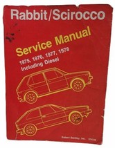 Volkswagen Official Service Manual Rabbit & Scirocco Gas Motor 1975-1979 Bentley