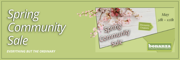 Take advantage of great savings with Bonanza's Spring Sale