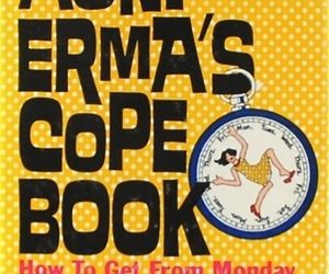 Aunt Erma's Cope Book How Get from Monday to Friday in 12 Days Bombeck Hardcover, an item from the 'Community Picks: A Great Read' hand-picked list